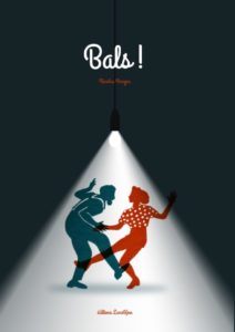 BALS ! | Le livre